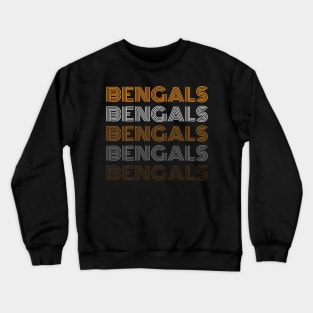 Bengals Bengals Bengals Crewneck Sweatshirt